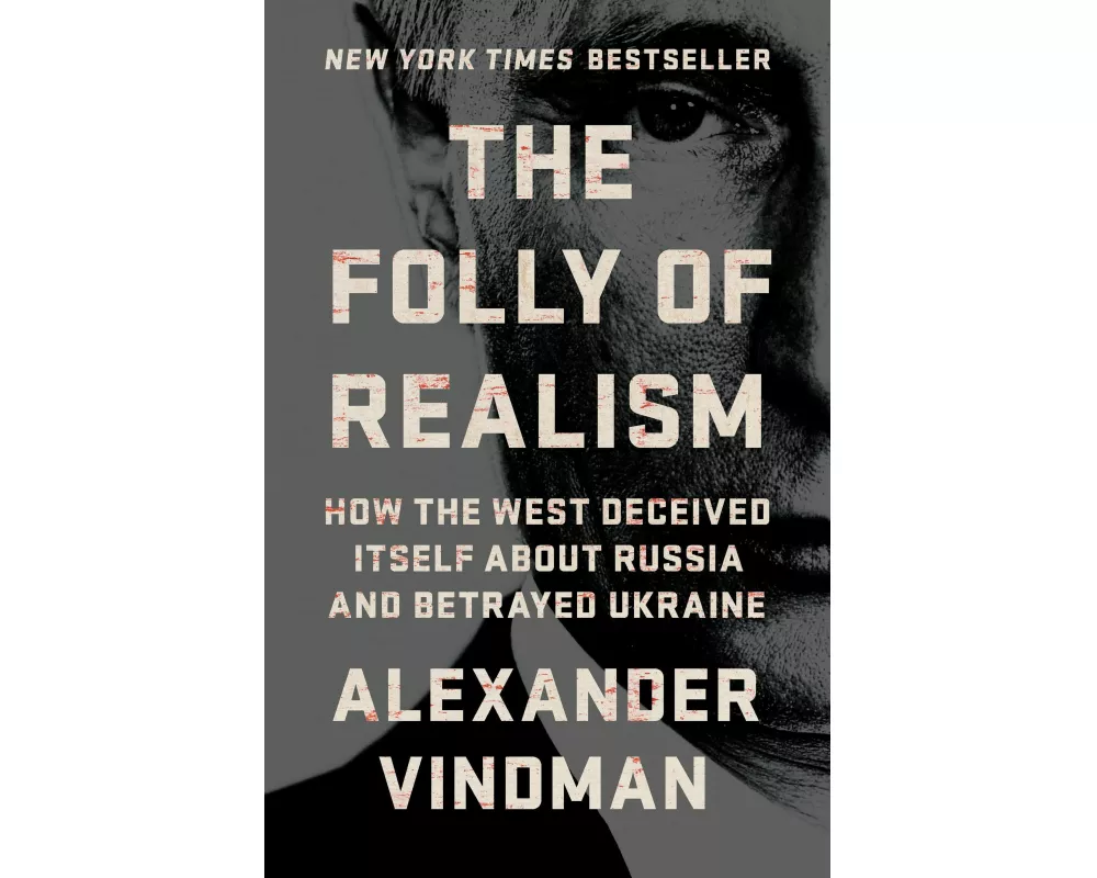 The Folly of Realism