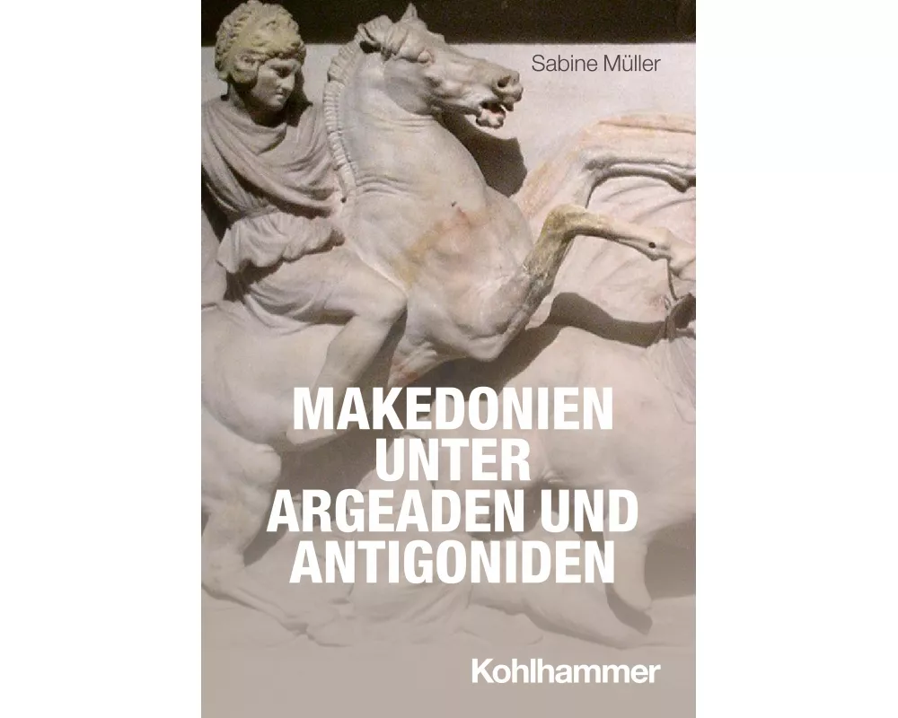 Makedonien unter Argeaden und Antigoniden