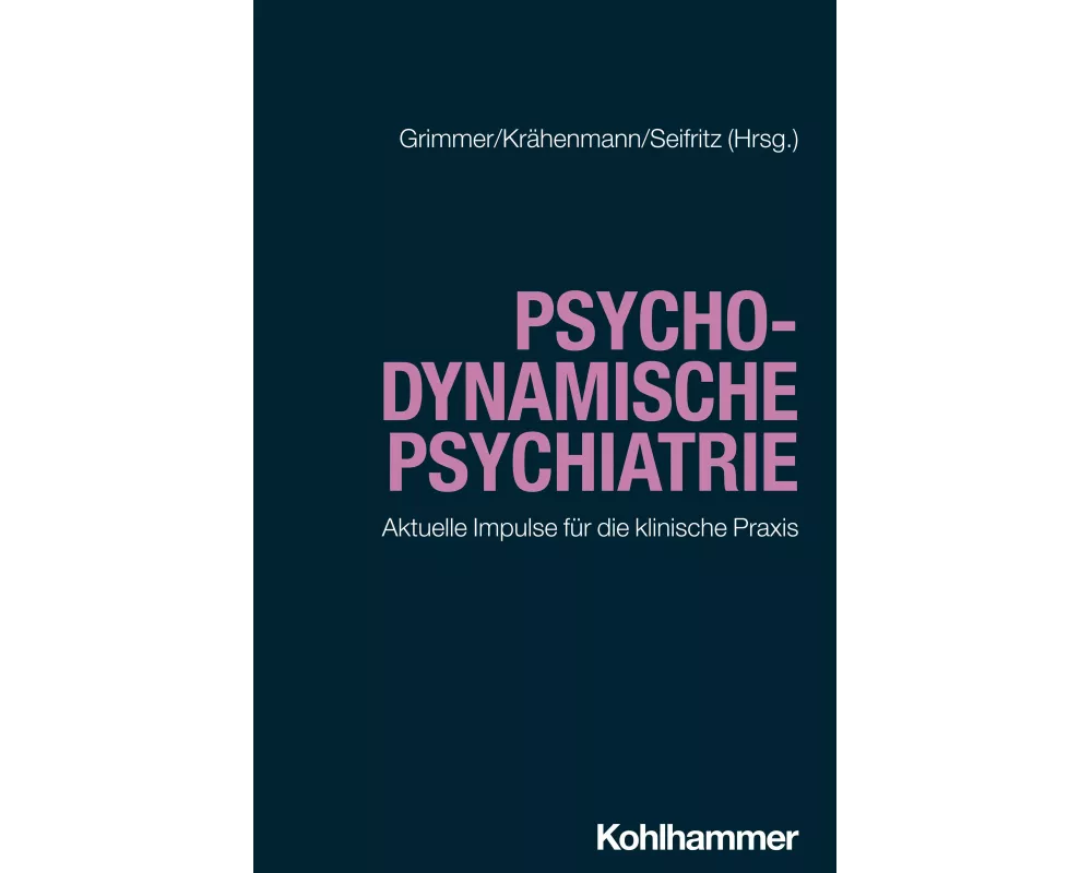 Psychodynamische Psychiatrie