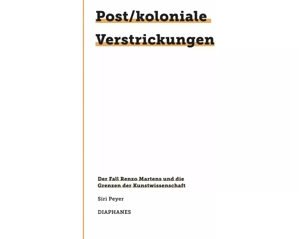 Post/koloniale Verstrickungen