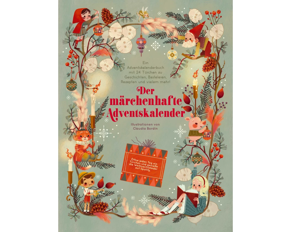 Der märchenhafte Adventskalender. Ein Adventskalenderbuch