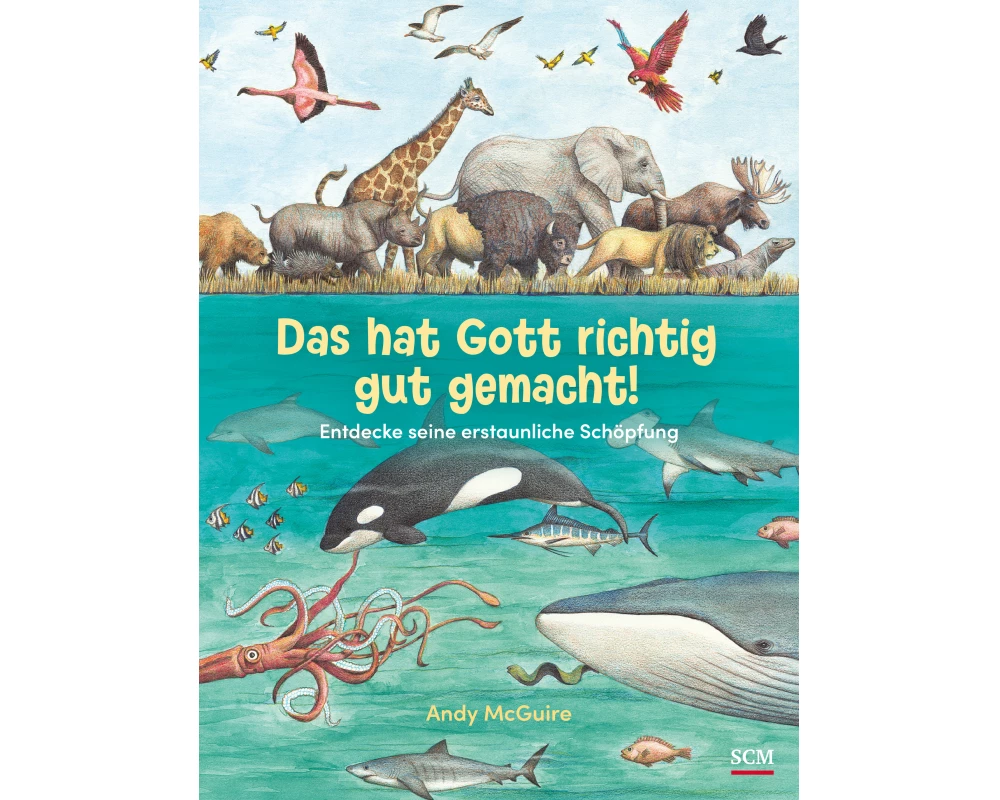 Das hat Gott richtig gut gemacht!