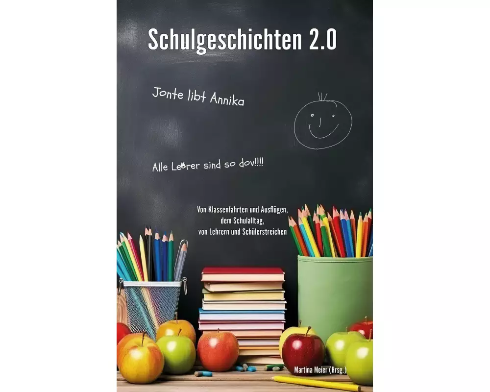 Schulgeschichten 2.0