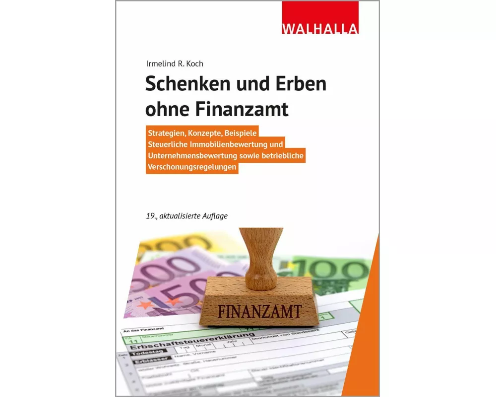 Schenken und Erben ohne Finanzamt