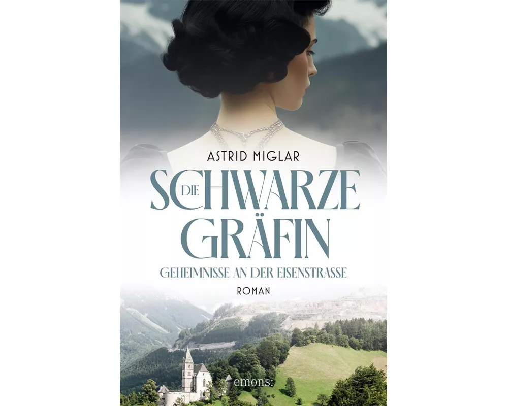 Die Schwarze Gräfin. Geheimnisse an der Eisenstraße