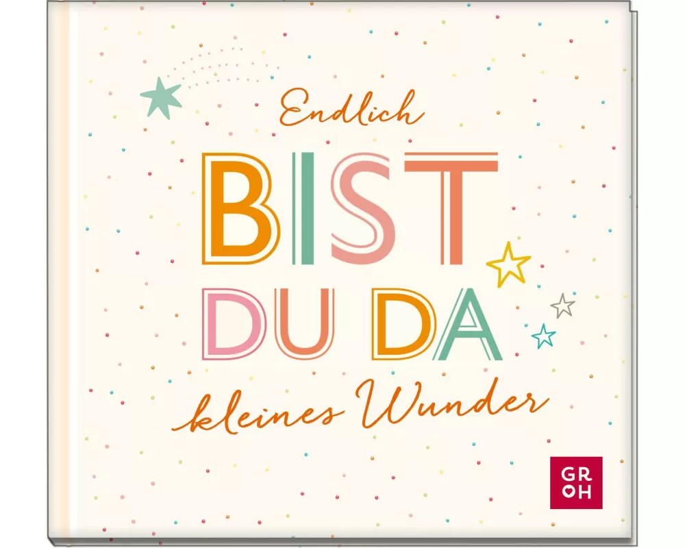 Endlich bist du da, kleines Wunder