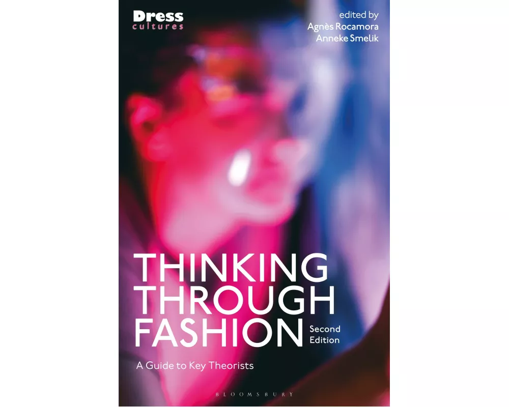 Thinking Through Fashion