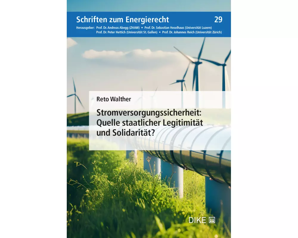 Stromversorungssicherheit: Quelle staatlicher Legitimität und Solidarität?