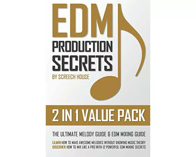 Edm Production Secrets (2 in 1 Value Pack)
