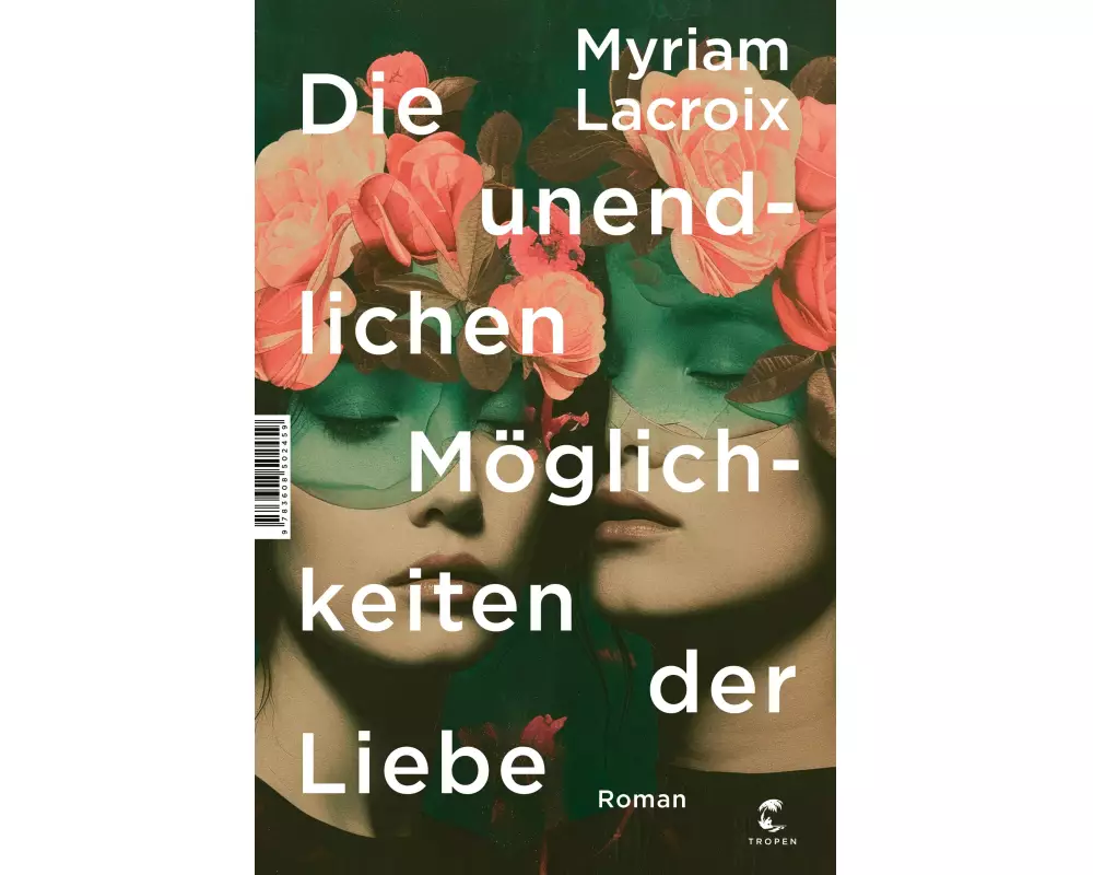 Die unendlichen Möglichkeiten der Liebe