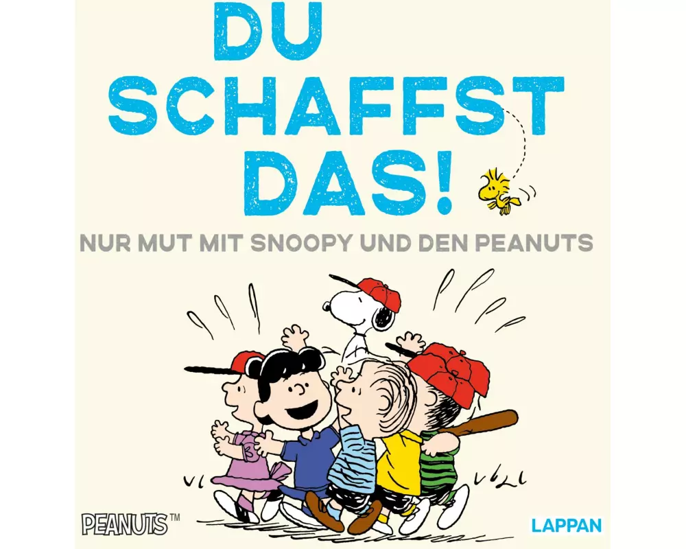 Peanuts Geschenkbuch: Du schaffst das!