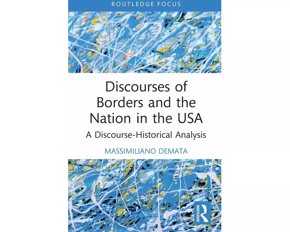 Discourses of Borders and the Nation in the USA