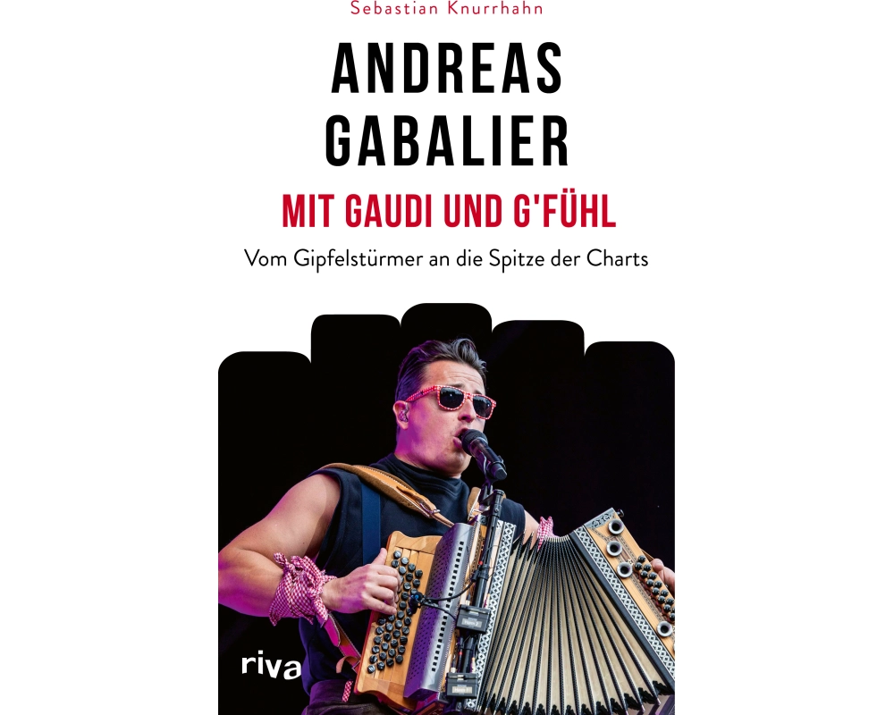 Andreas Gabalier – Mit Gaudi und G'fühl
