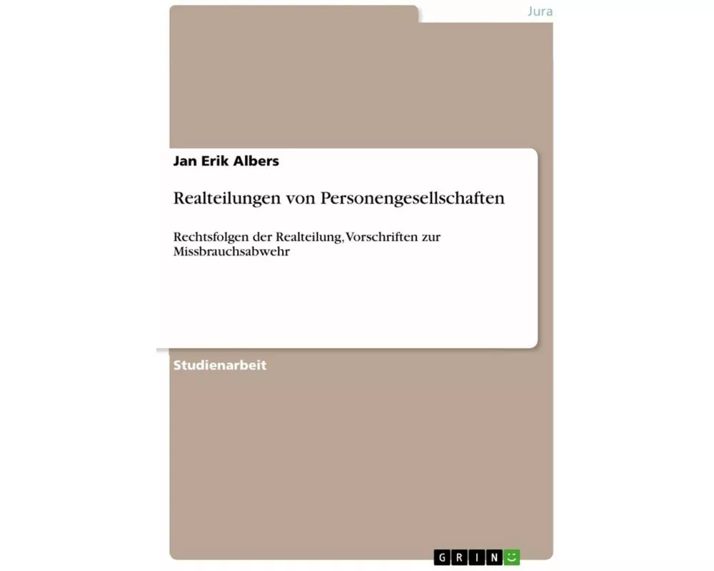 Realteilungen von Personengesellschaften