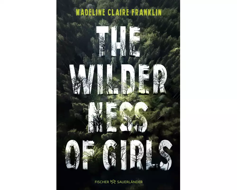 The Wilderness of Girls