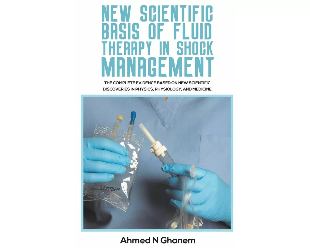 New Scientific Basis of Fluid Therapy in Shock Management