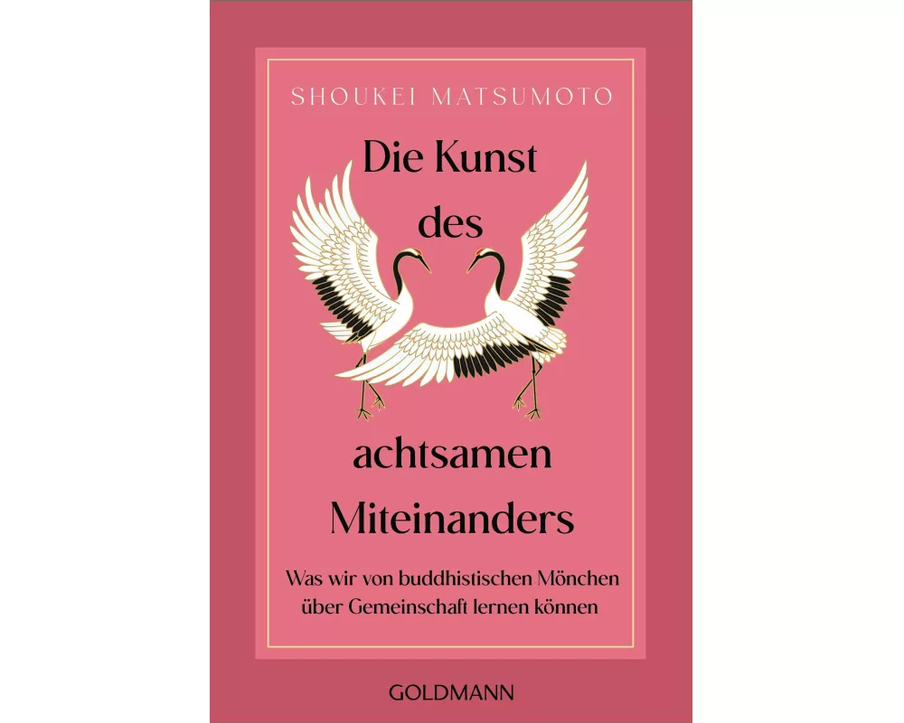 Die Kunst des achtsamen Miteinanders
