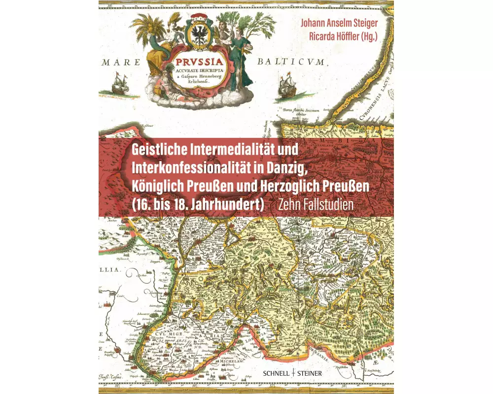 Geistliche Intermedialität und Interkonfessionalität in Danzig, Königlich Preußen und Herzoglich Preußen (16. bis 18. Jahrhundert)