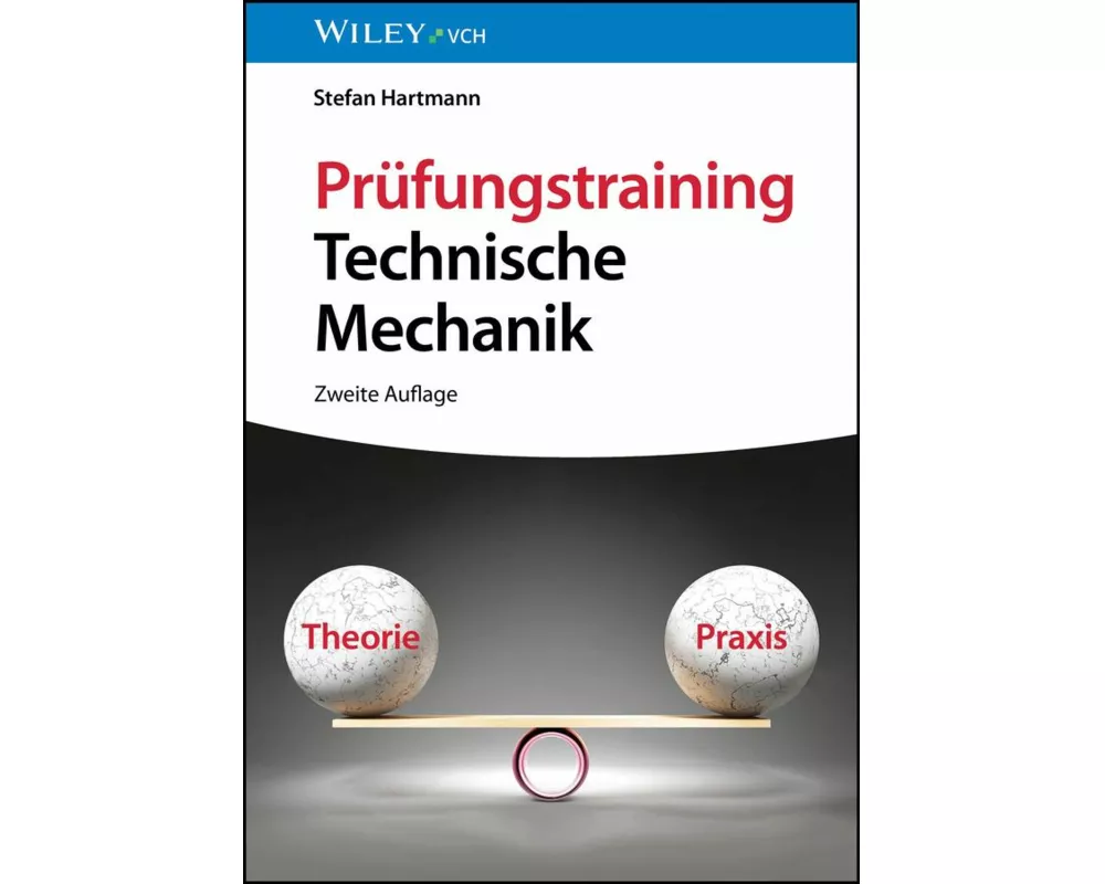 Prüfungstraining Technische Mechanik