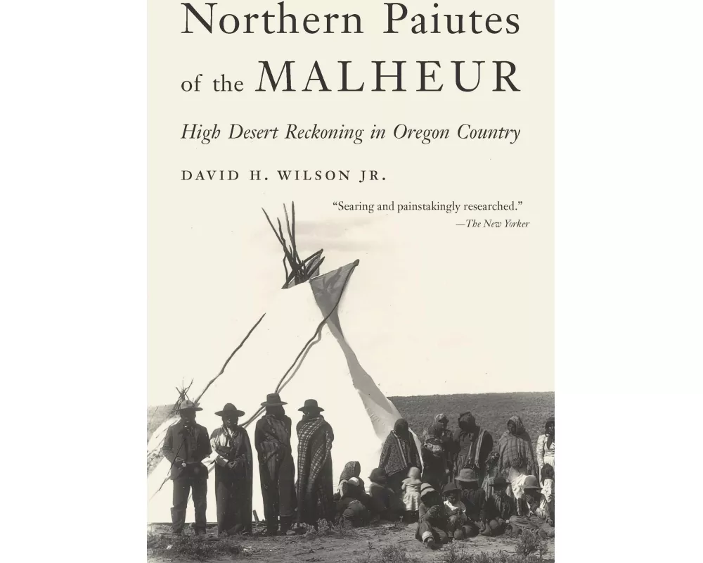 Northern Paiutes of the Malheur
