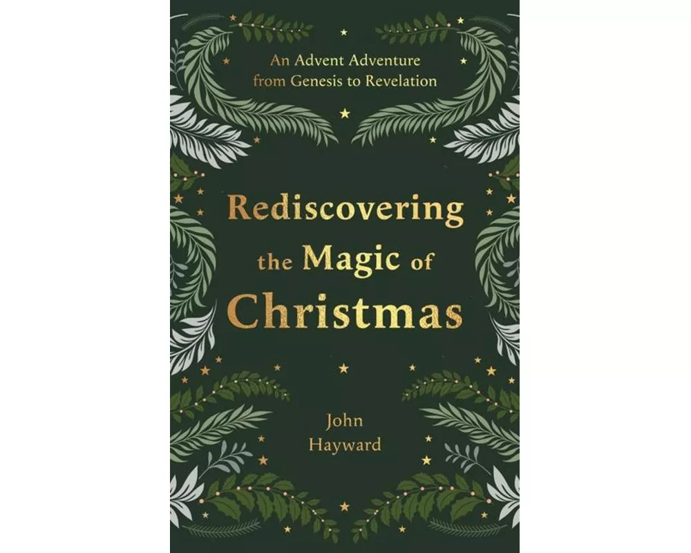 Rediscovering the Magic of Christmas