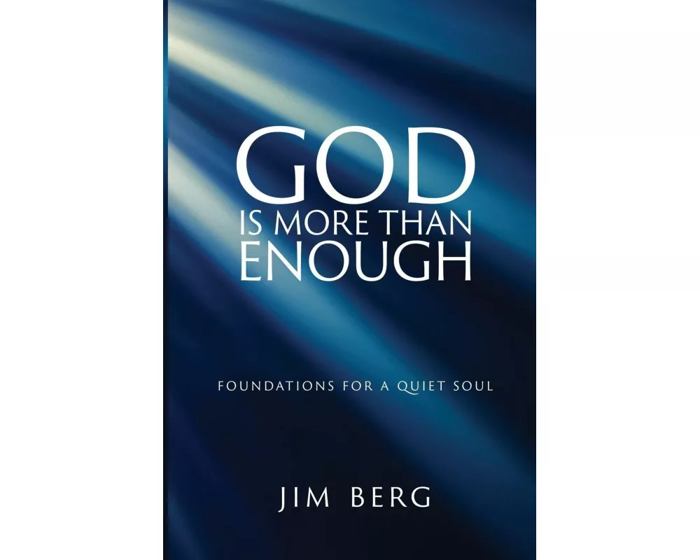 God is More Than Enough
