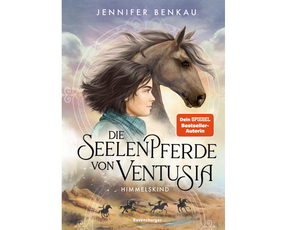 Die Seelenpferde von Ventusia, Band 4 - Himmelskind