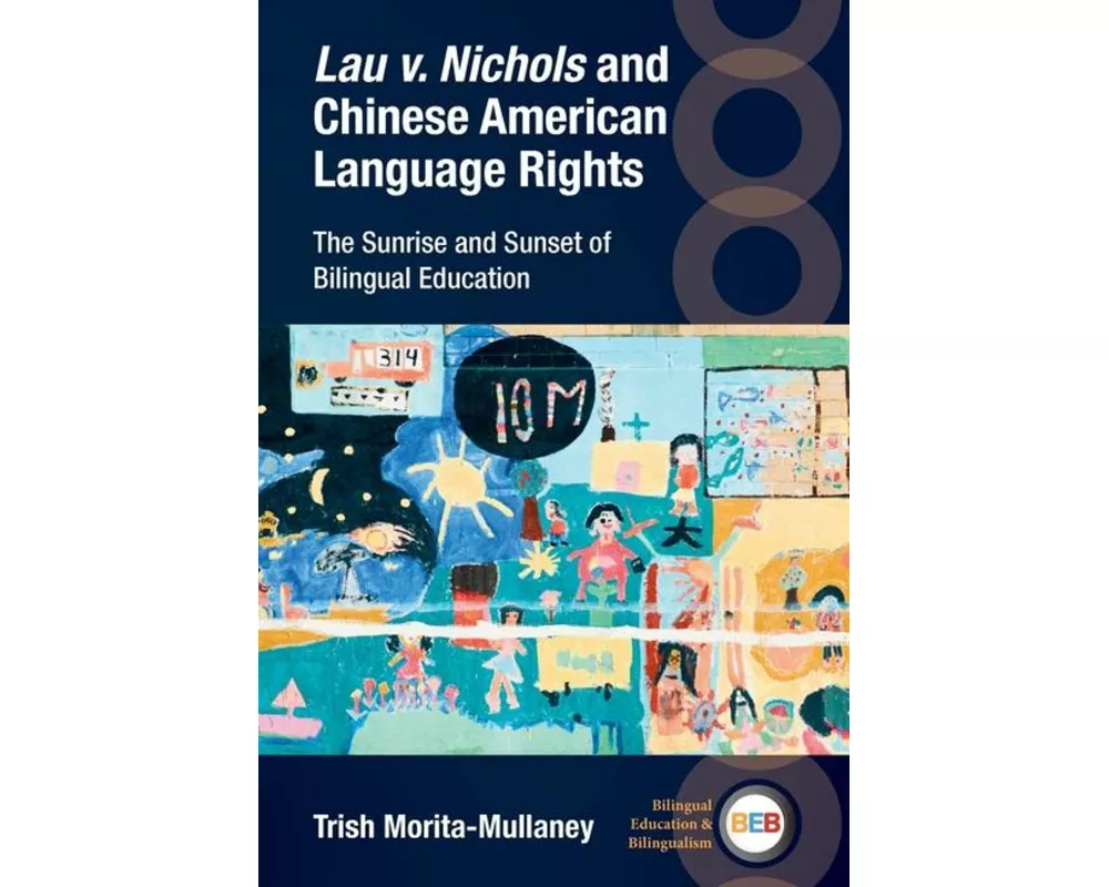 Lau v. Nichols and Chinese American Language Rights