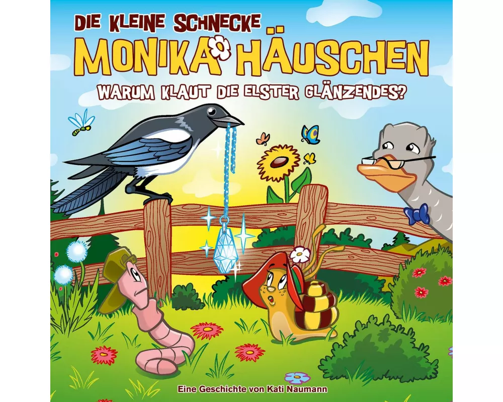 Die kleine Schnecke Monika Häuschen 71: Warum klaut die Elster Glänzendes?