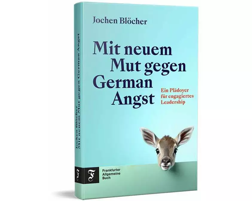 Mit neuem Mut gegen German Angst