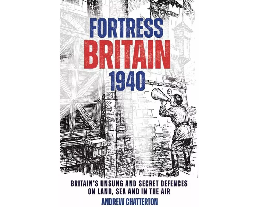 Fortress Britain 1940