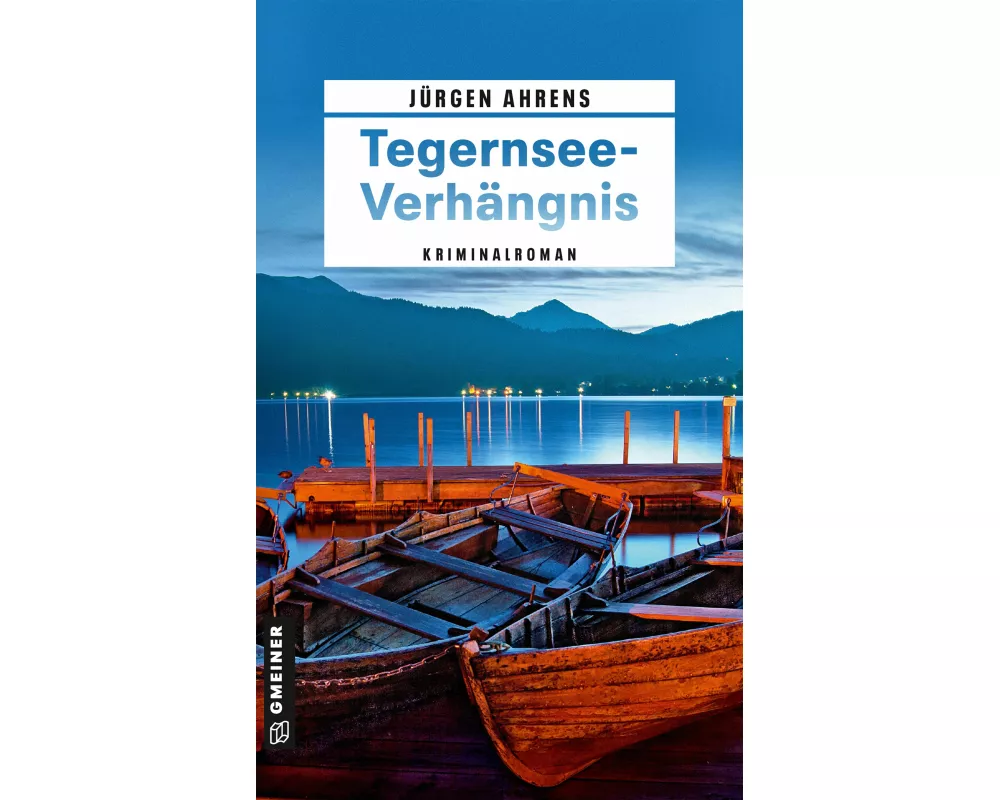 Tegernsee-Verhängnis