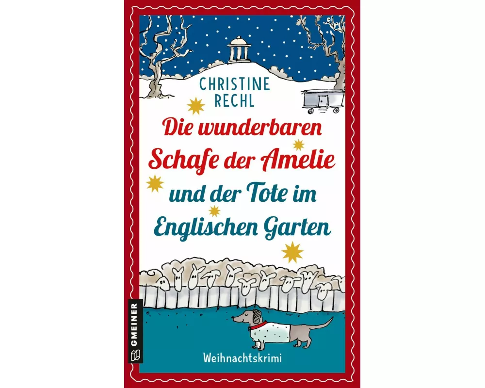 Die wunderbaren Schafe der Amelie und der Tote im Englischen Garten