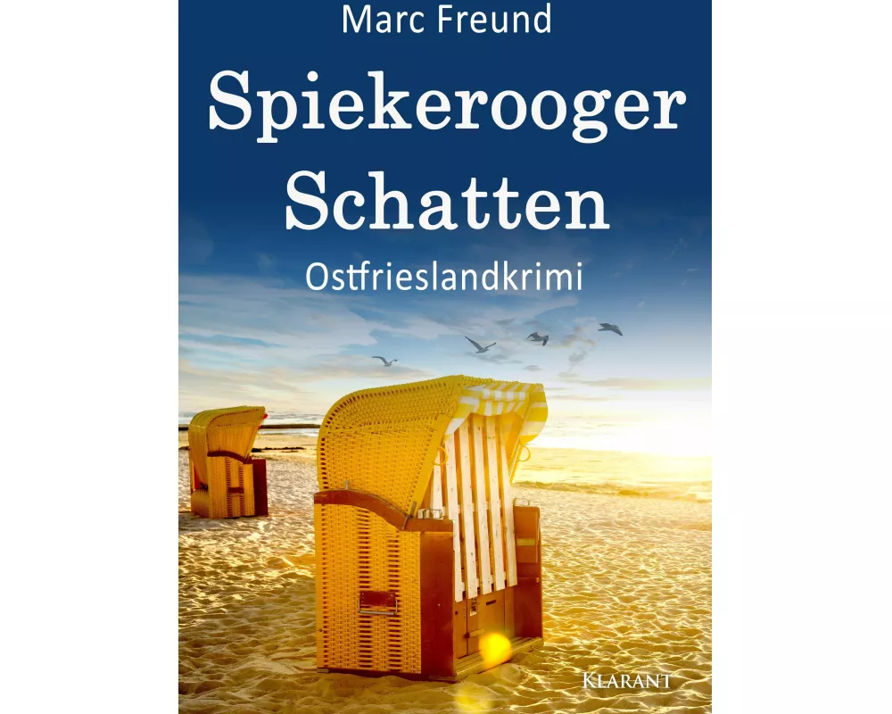 Spiekerooger Schatten. Ostfrieslandkrimi