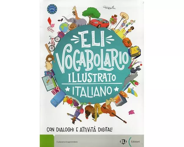 Eli Vocabolario Illustrato. A1-A2