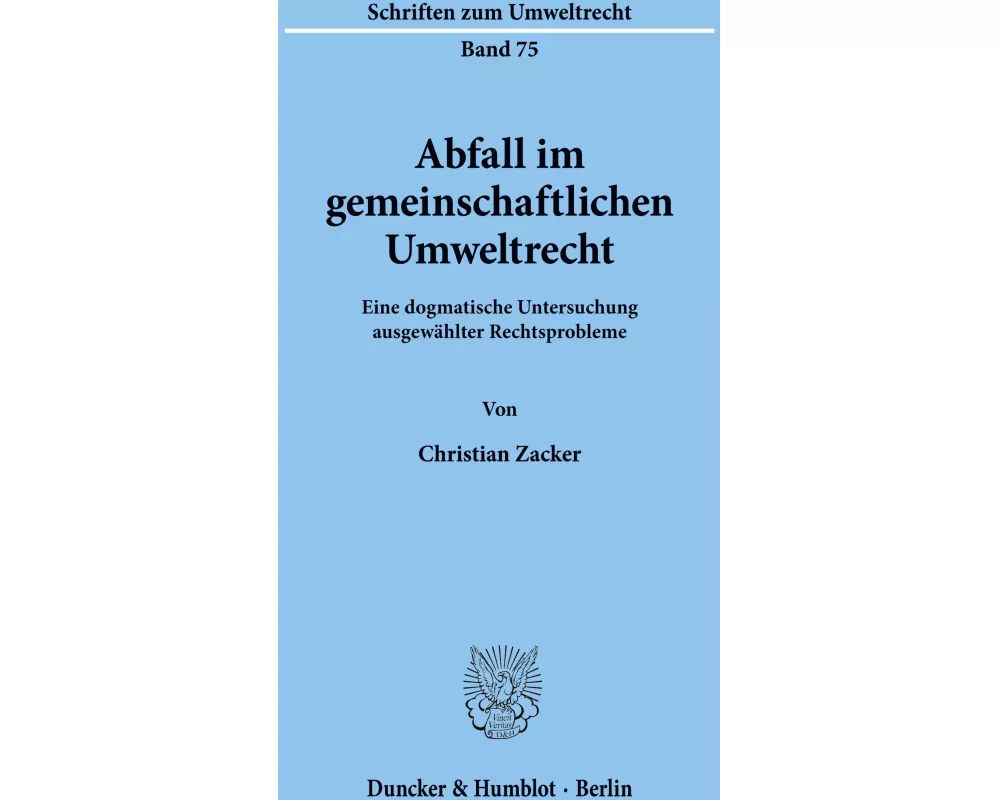 Abfall im gemeinschaftlichen Umweltrecht