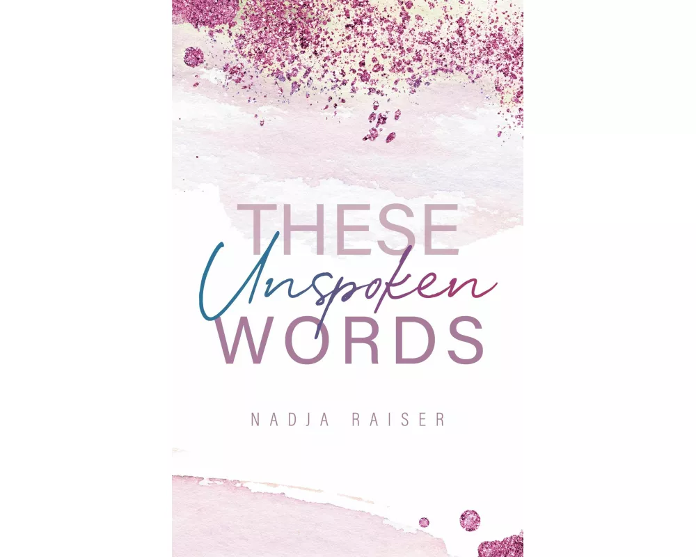 These Unspoken Words