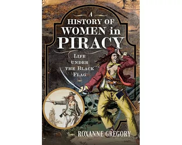 A History of Women in Piracy