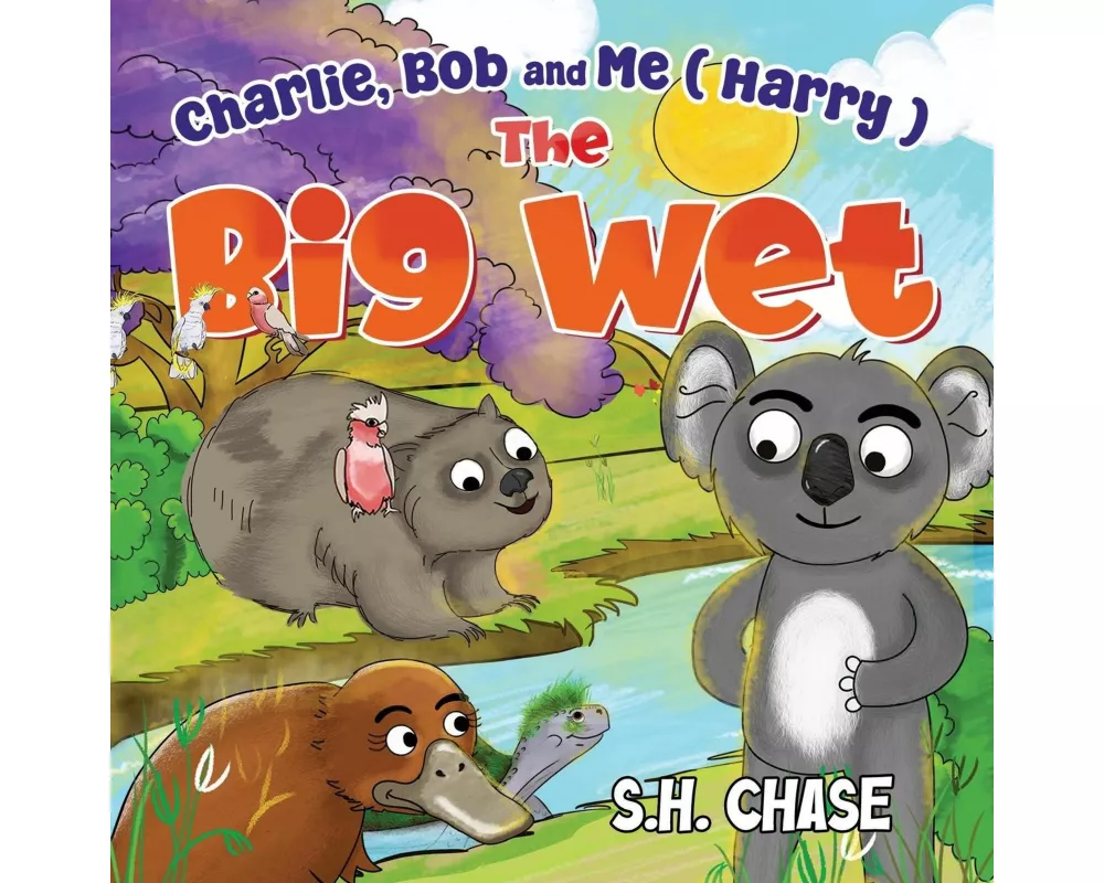 Charlie, Bob and Me ( Harry ) The Big Wet