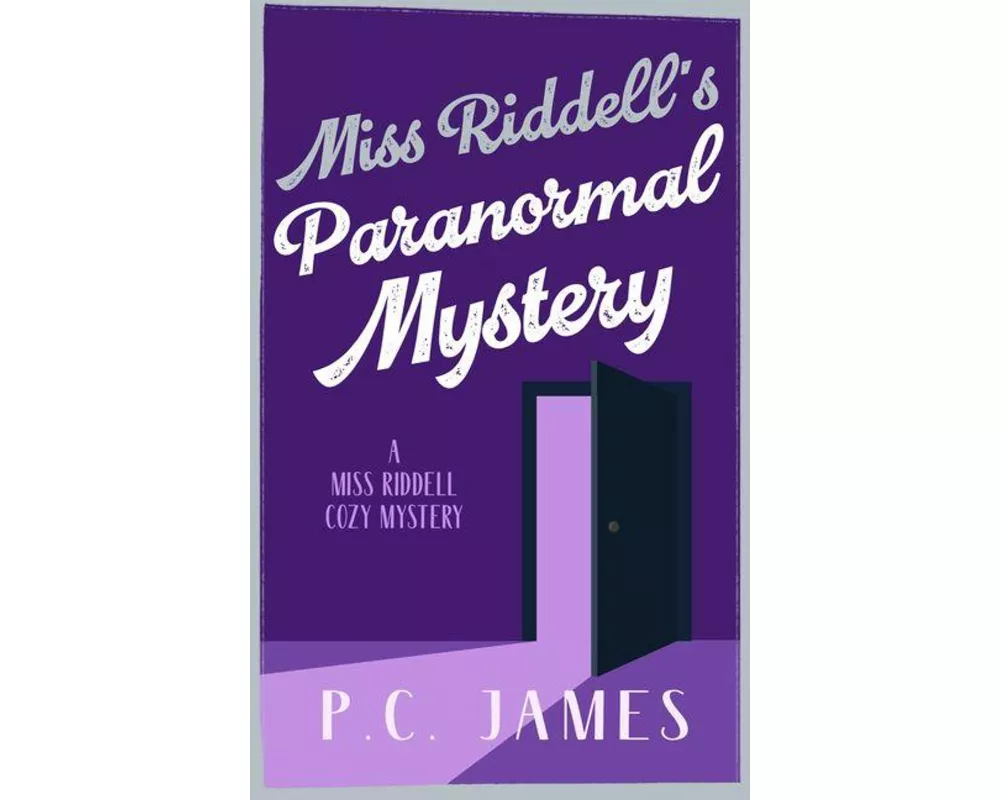 Miss Riddell's Paranormal Mystery