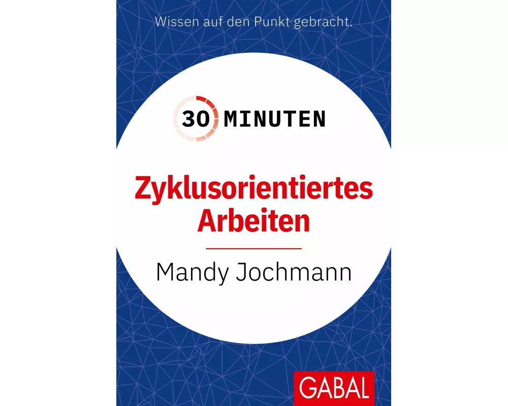 30 Minuten Zyklusorientiertes Arbeiten