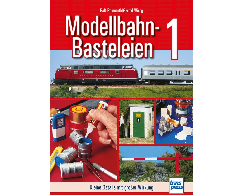 Modellbahn-Basteleien - Band 1