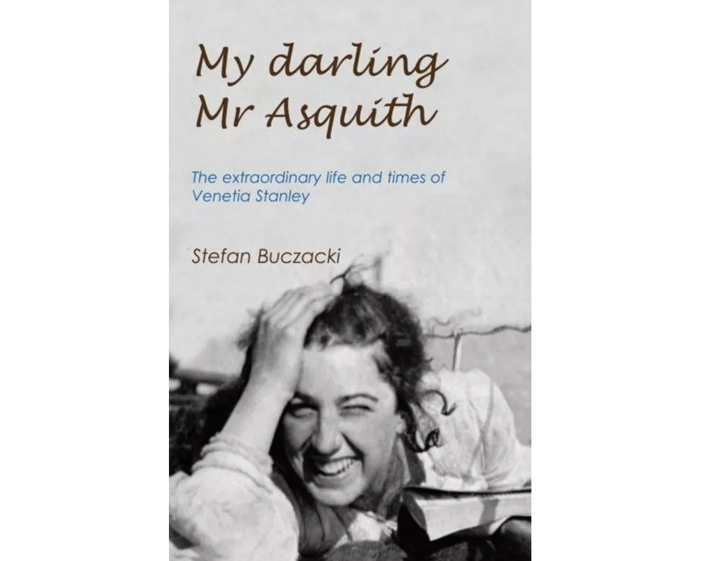 My Darling Mr Asquith