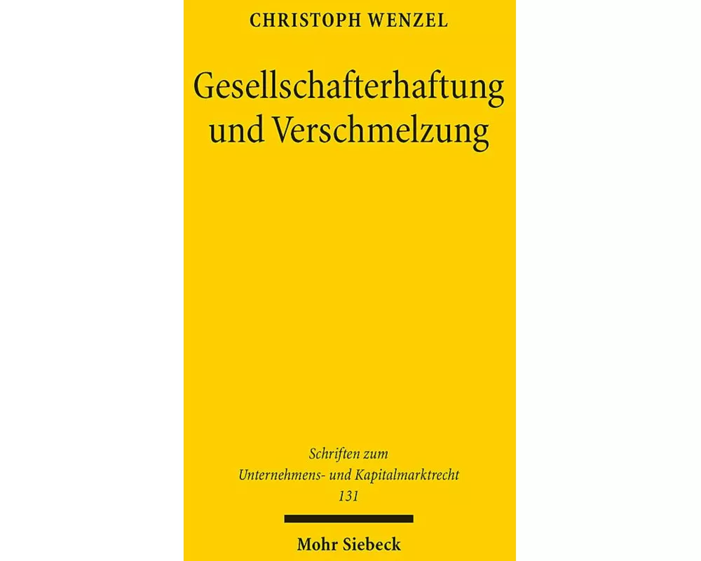 Gesellschafterhaftung und Verschmelzung