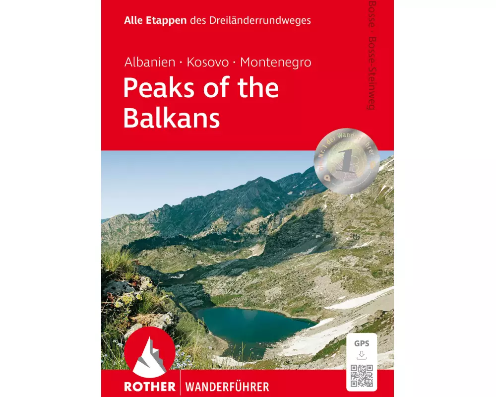 Peaks of the Balkans: Albanien, Kosovo und Montenegro