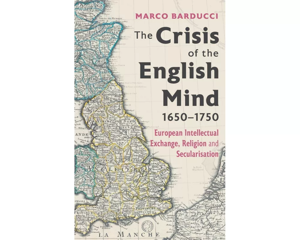 The Crisis of the English Mind, 1650-1750