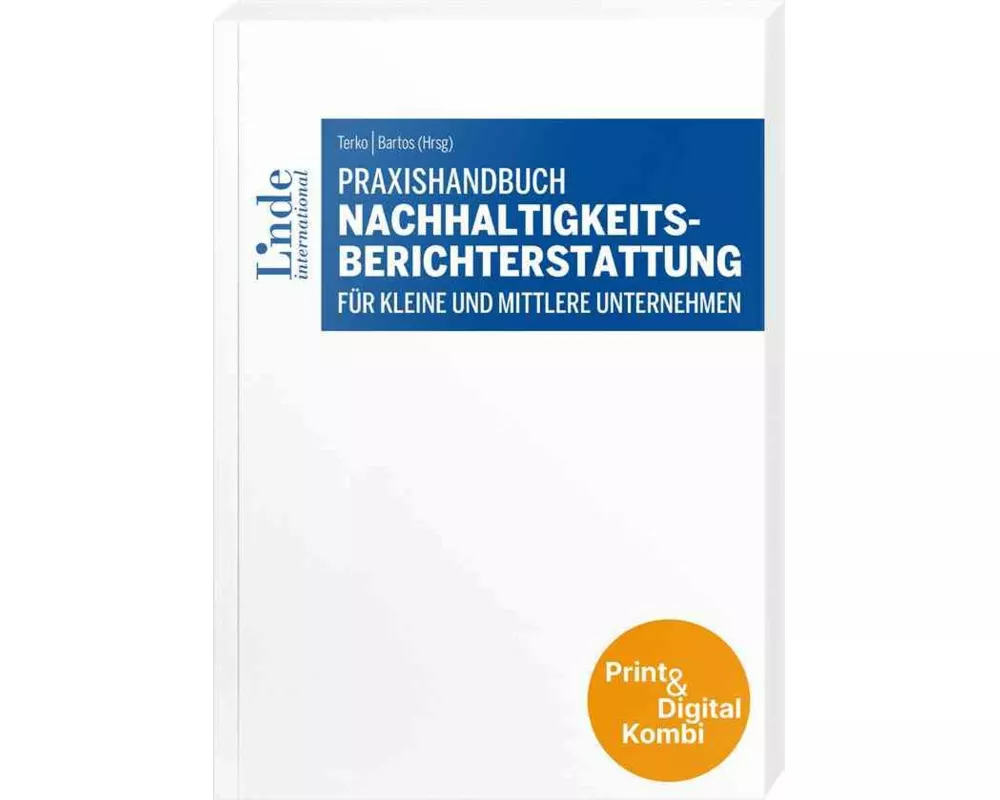 Praxishandbuch Nachhaltigkeitsberichterstattung für kleine und mittlere Unternehmen (Kombi Print&digital)
