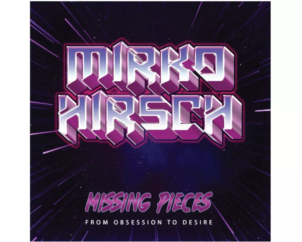 Missing Pieces: From Obsession To Desire