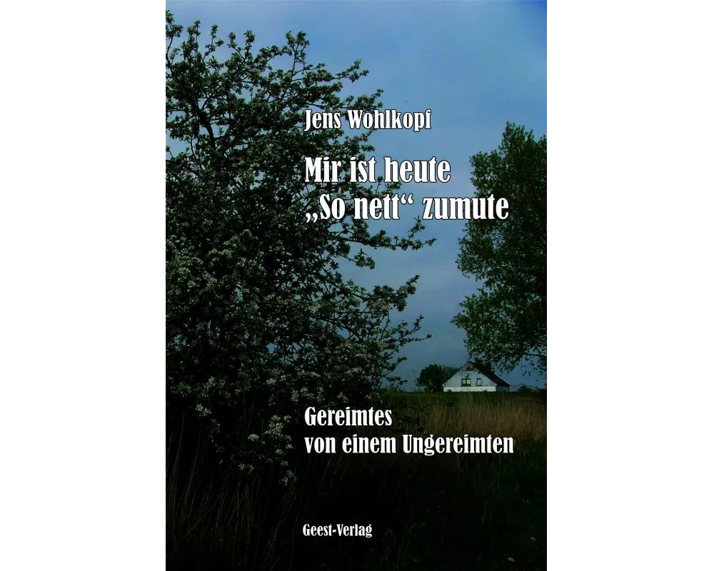 Mir ist heute "So nett" zumute