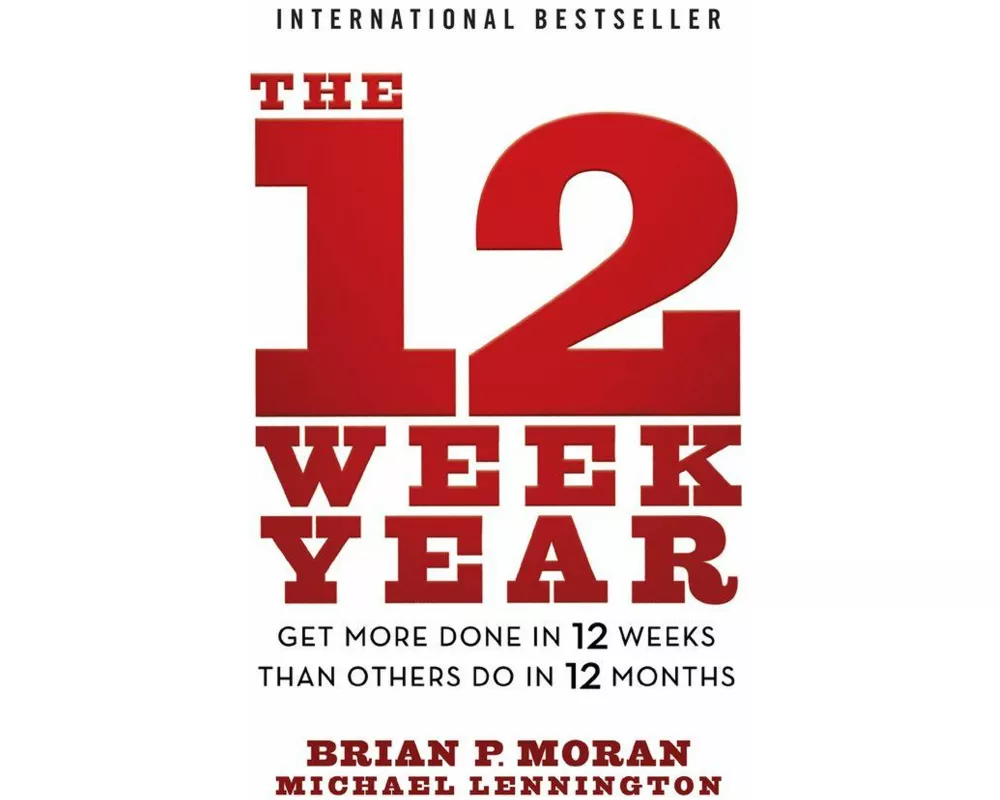 The 12 Week Year